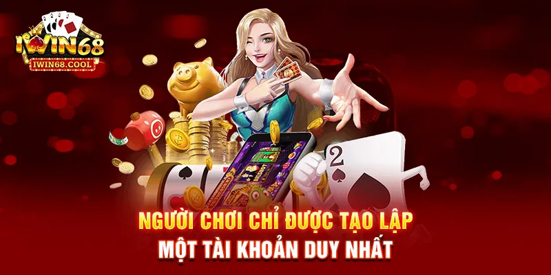 Người chơi chỉ được tạo lập một tài khoản duy nhất