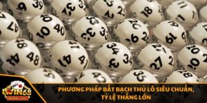 Phương pháp bắt bạch thủ lô